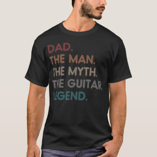 Pappa mannen Myth the Guitar Legend T Shirt