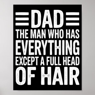 Pappa mannen som har allt utom en full hård poster