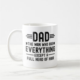 Pappa mannen som har allt utom en full hårdisk kaffemugg
