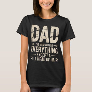 Pappa mannen som har allt utom en full hårdisk t shirt