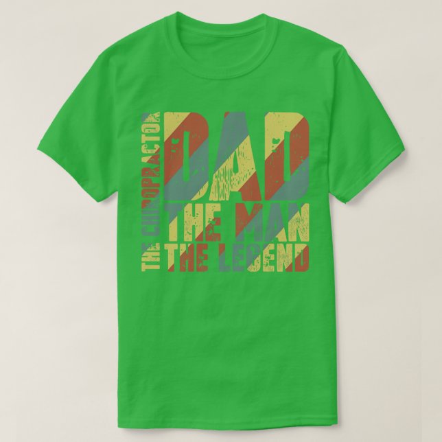 Pappa människan Chiropractor, legend T Shirt (Design framsida)