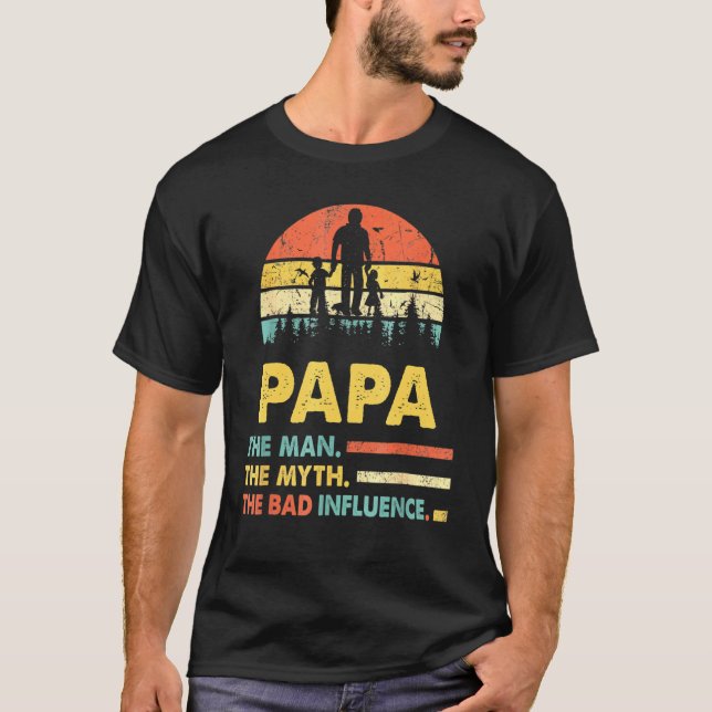 Pappa människan, myten, det dåliga inflytandet Far T Shirt (Framsida)