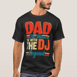 Pappa människan myten om DJ-förklaringen T Shirt