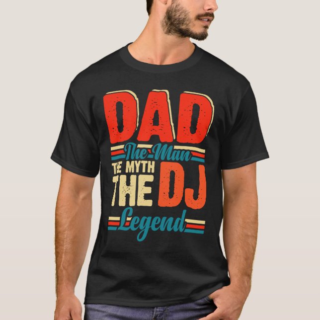 Pappa människan myten om DJ-förklaringen T Shirt (Framsida)