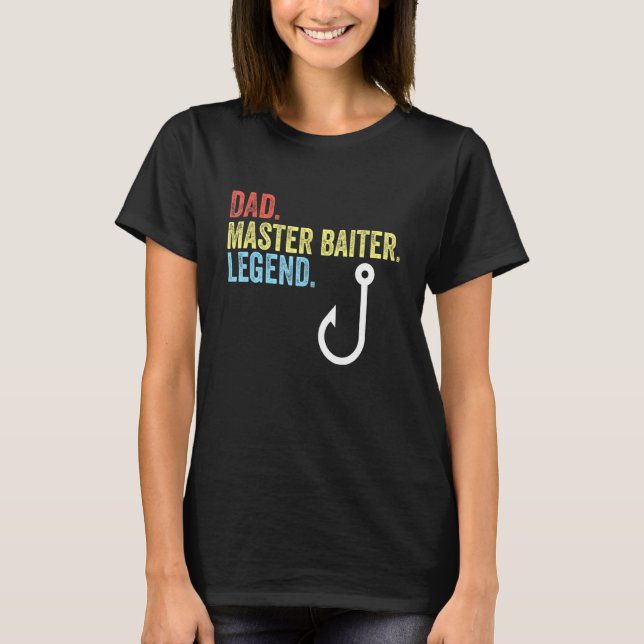 Pappa Master Baiter Legend Funny Pappa Fisherm T Shirt (Framsida)