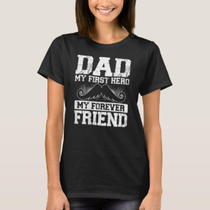 Pappa mitt första hjälte min eviga vänskapens bakt t shirt