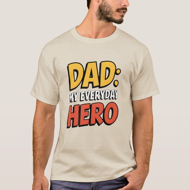 Pappa: Mitt vardagshjälte T Shirt (Framsida)