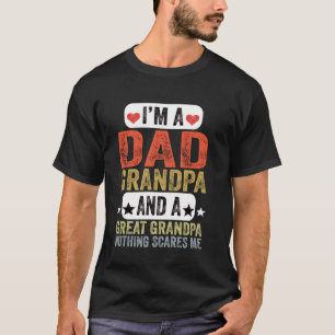 Pappa morfar Underbar morfar Inget Skrämmer mig mo T Shirt