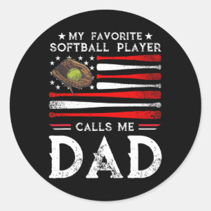 Pappa My Favorite Softball Player ringer mig Pappa Runt Klistermärke