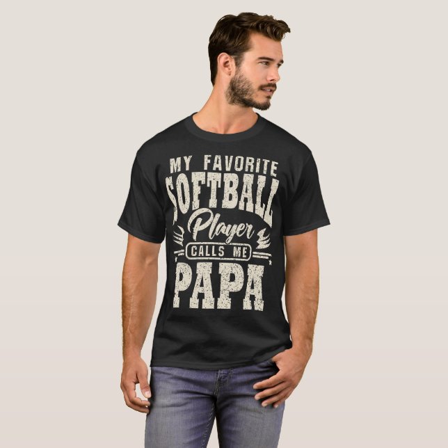 Pappa My Favorite Softball Player ringer mig T Shirt (Hel framsida)