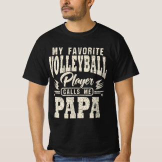 Pappa My Favorite Volleyball Player ringer mig T Shirt