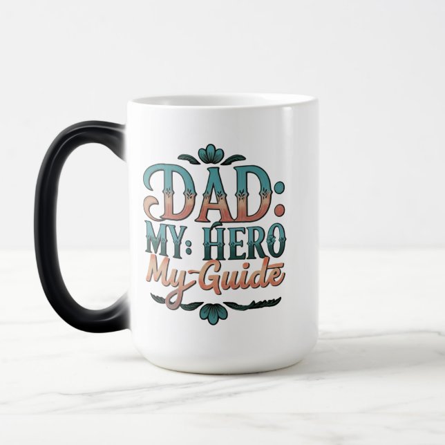 Pappa: My Hero, My Guide - 15 oz Morphing Mugg (Vänster)