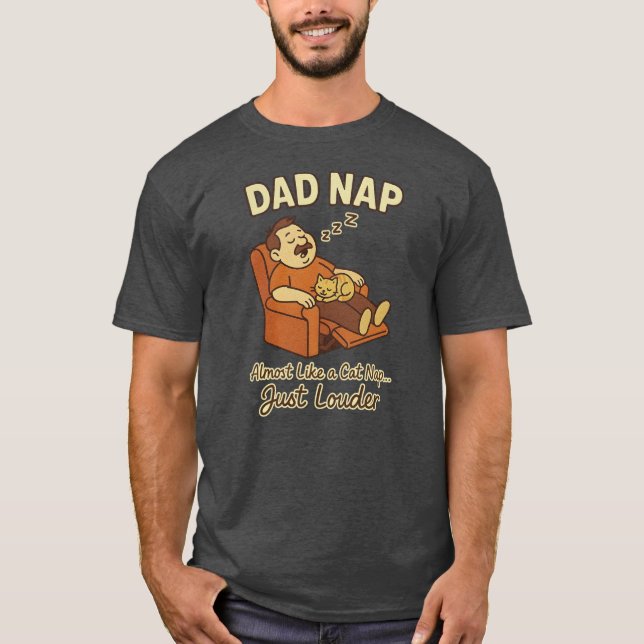 Pappa Nap - Funny Cat Nap Parody for Far | T Shirt (Framsida)
