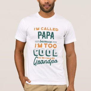 PAPPA NOT GRANDPA TEE - FÖR COOLA Grandfather POPS