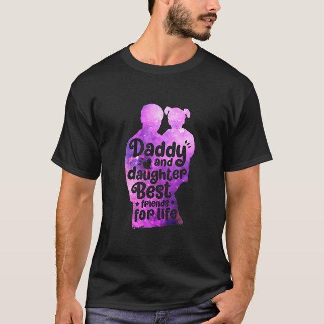 Pappa och Dotter bästa vänner till Life Far T Shirt (Framsida)