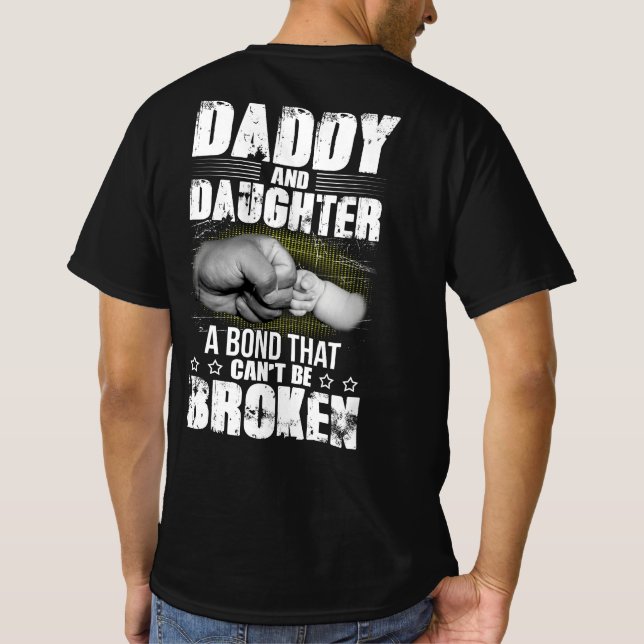 Pappa och Dotter en obligation som inte kan brytas T Shirt (Baksida)