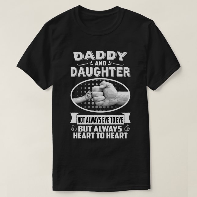 Pappa och Dotter, inte alltid Öga till Öga utan hj T Shirt (Design framsida)
