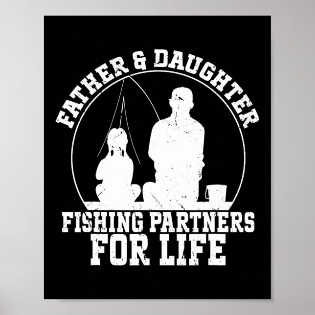Pappa och dotter som fiskar partners för livet  poster (Framsidan)