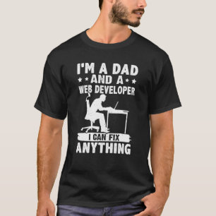Pappa och en utvecklare av Webben kan jag fixa all T Shirt