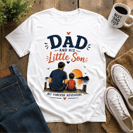 Pappa och hans lilla son för alltid äventyrs T-shi T Shirt