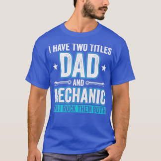 Pappa och Mechanic Funny Garage Fixing Cars Far1 T Shirt