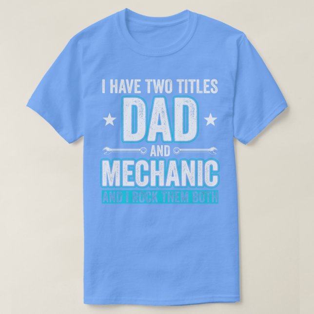 Pappa och Mechanic Funny Garage Fixing s Far 1 T Shirt (Design framsida)