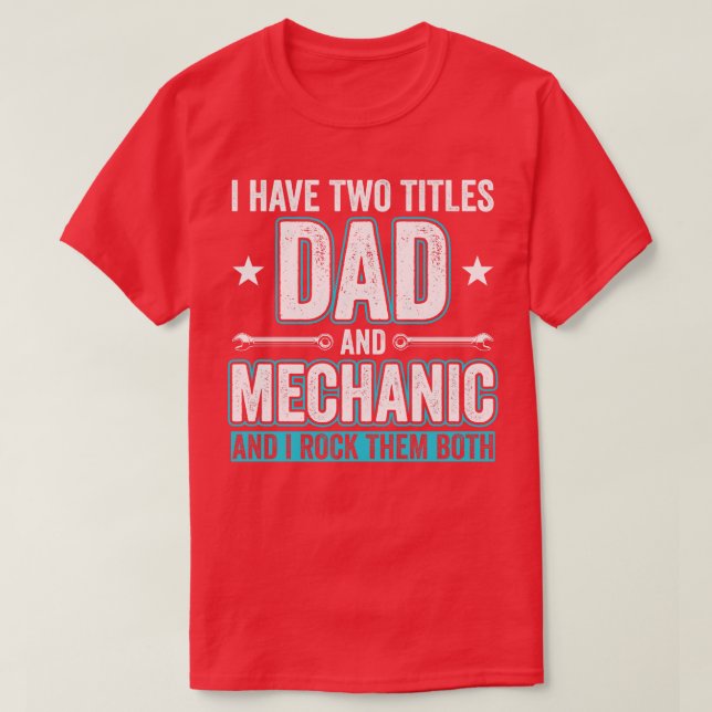 Pappa och Mechanic Funny Garage Fixing s Far 1 T Shirt (Design framsida)