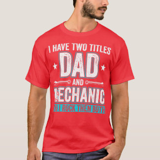 Pappa och Mechanic Funny Garage Fixing s Far 1 T Shirt