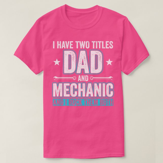 Pappa och Mechanic Funny Garage Fixing s Far 2 T Shirt (Design framsida)