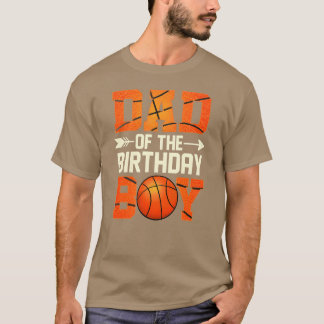 Pappa of Birthday Boy Basketball Far pappa Fu f T Shirt