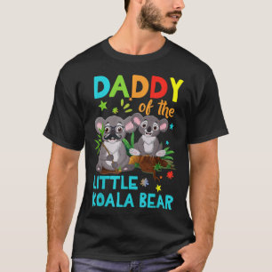 Pappa of Little Koala Bear Birthday Family Shirts T Shirt