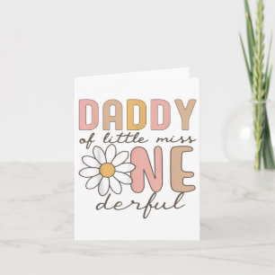 Pappa of Little Miss Oenderful First Birthday Dais Kort