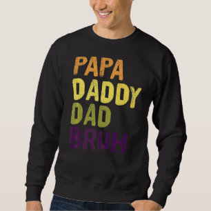 Pappa Pappa Bruh Coola Fars dag pappa Vintage 202 Lång Ärmad Tröja