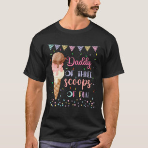 Pappa Pappa Ice Cream Tredje födelsedagen Tre Scoo T Shirt