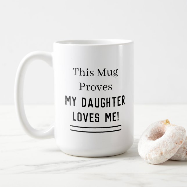 Pappa Pappa Kärlek Dotter Minnesvärd Citat Småsak Kaffemugg (Med munk)