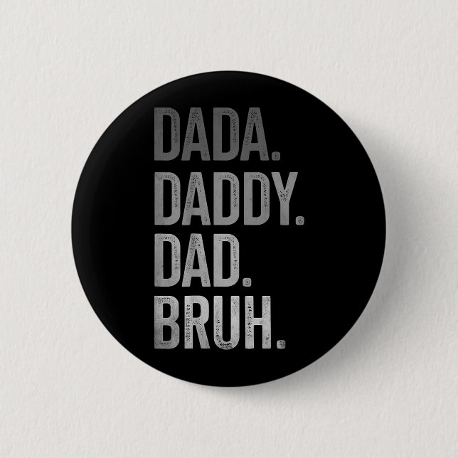 Pappa Pappa Pappa Bror för män Vuxna Farfar Kvinno Knapp (Framsida)