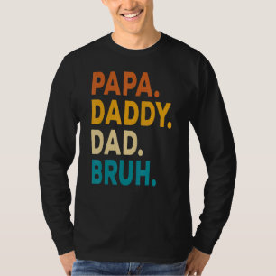 Pappa pappa Pappa Bruh Kids Son Dotter Pappa Joke T Shirt