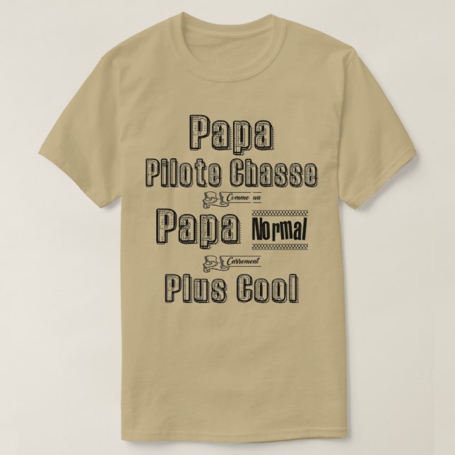 Pappa Pilot Jaktar som en normal Coola i Pappa T Shirt (Design framsida)