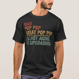 Pappa Pop Pop Super Pop Pop Jag Uppgraderar Super T Shirt