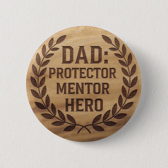 Pappa: Protector, Mentor, Hero: Engraved Image Knapp (Framsida)