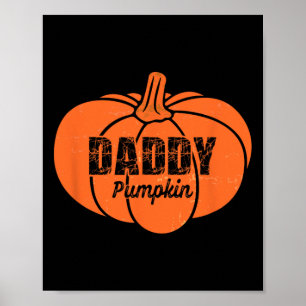 Pappa Pumpkin Matching Family Halloween Thanksgivi Poster
