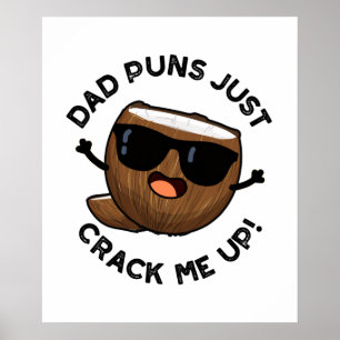 Pappa Puns krackar upp mig på en fin kokonut Pun Poster