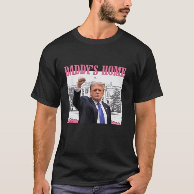 Pappa s Home Donald Trump 2024 Pro Trump T Shirt (Framsida)