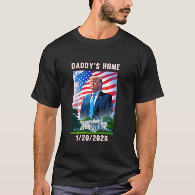 Pappa s Home Donald Trump 2024 T Shirt (Framsida)