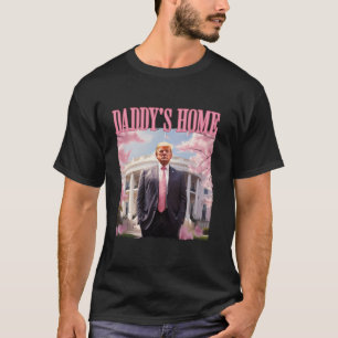 Pappa s Home Funny Trump Pappa s Coming Home 2024 T Shirt