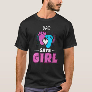 Pappa säger tjej Bebis köns avtäckande outfit Grav T Shirt