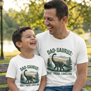 Pappa-Saurus Byggd Tuff, Älskar Stort Rolig Dino T Shirt
