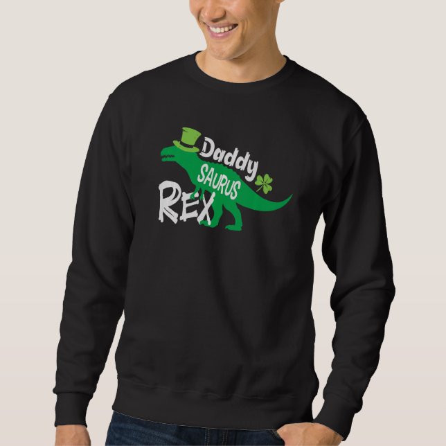 Pappa Saurus rex Dinosaur Dino St patricks day rex Lång Ärmad Tröja (Framsida)