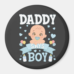 Pappa Says Boy Gravid Rosa eller Blue Circle Magnet
