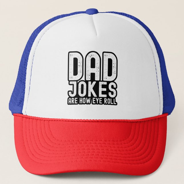 Pappa skämt är hur Öga Roll Funny Fars dag citat Keps (Framsida)